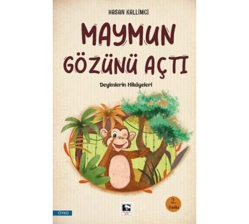 Maymun Gözünü Açtı