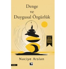 Denge ve Duygusal Özgürlük