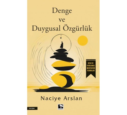 Denge ve Duygusal Özgürlük