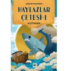 Haylazlar Çetesi-1 Kutanga