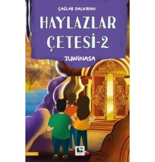 Haylazlar Çetesi-2 Zuwinasa