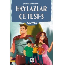 Haylazlar Çetesi-3  Pavitra