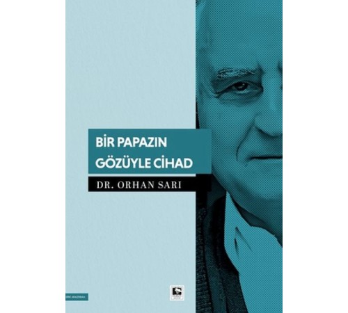 Bir Papazın Gözüyle Cihad