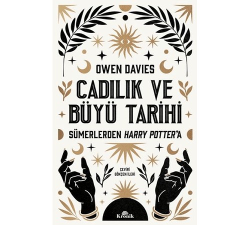 Cadılık ve Büyü Tarihi Cadılık ve Büyü Tarihi