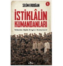 İstiklalin Kumandanları 1