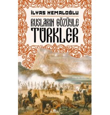 Rusların Gözüyle Türkler