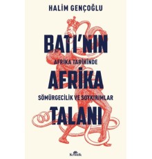 Batı’nın Afrika Talanı