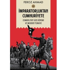 İmparatorluktan Cumhuriyete Cilt 1
