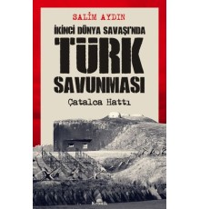 İkinci Dünya Savaşı’nda Türk Savunması