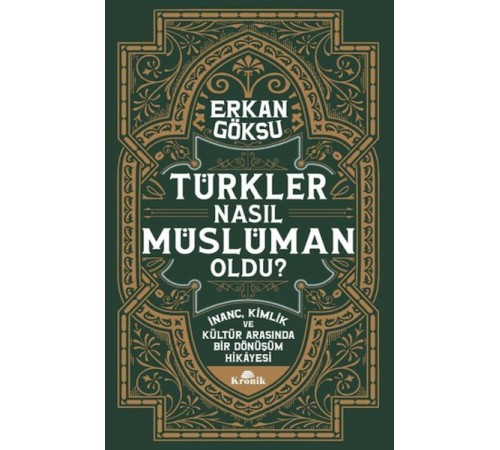 Türkler Nasıl Müslüman Oldu?