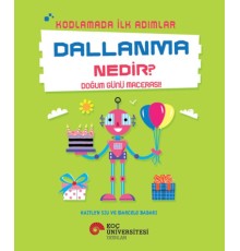 Kodlamada İlk Adımlar Dallanma Nedir? Doğum Günü Macerası!