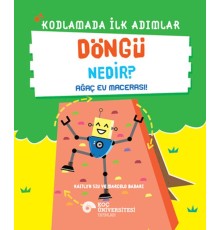 Kodlamada İlk Adımlar Döngü Nedir? Ağaç Ev Macerası!
