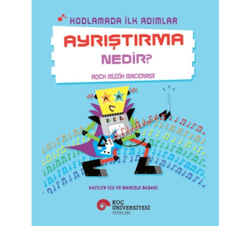 Kodlamada İlk Adımlar Ayrıştırma Nedir? Rock Müzik Macerası!