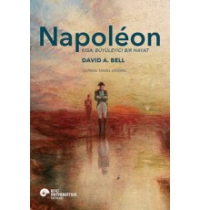 Napoléon Kısa, Büyüleyici Bir Hayat