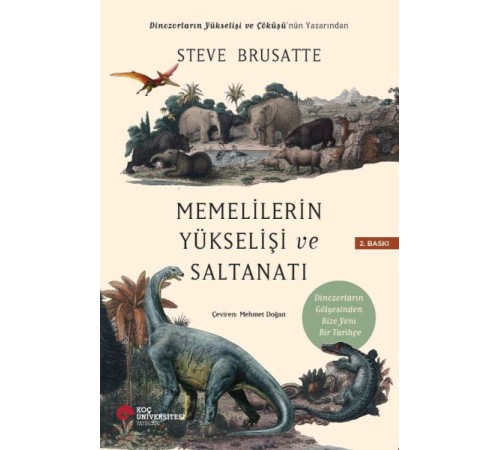 Memelilerin Yükselişi ve Saltanatı