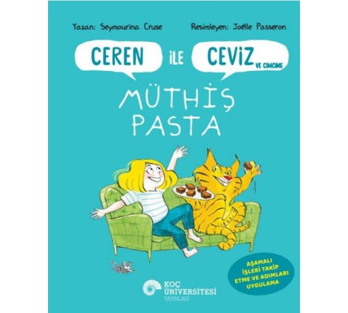 Ceren İle Ceviz Ve Cimcime – Müthiş Pasta Ceren İle Ceviz Ve Cimcime – Müthiş Pasta