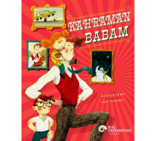 Kahraman Babam Kahraman Babam
