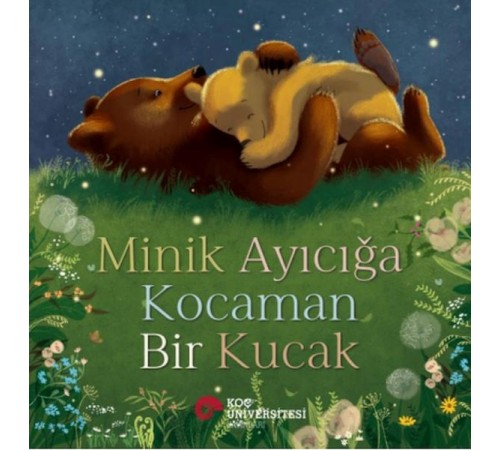 Minik Ayıcığa Kocaman Bir Kucak Minik Ayıcığa Kocaman Bir Kucak