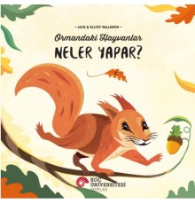 Ormandaki Hayvanlar Neler Yapar?