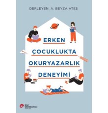 Erken Çocuklukta Okuryazarlık Deneyimi