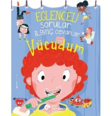 Eğlenceli Sorular İlginç Cevaplar – Vücudum
