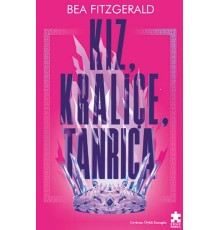 Kız, Kraliçe, Tanrıça