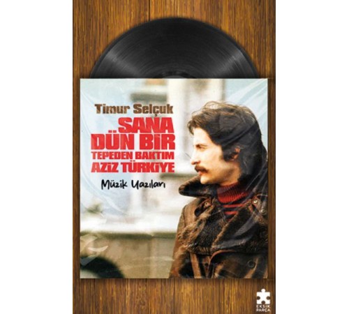 Sana Dün Bir Tepeden Baktım Aziz  Türkiye- Müzik Yazıları