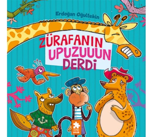Zürafanın Upuzun Derdi