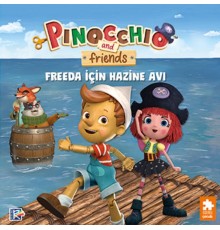 Pinokyo ve Arkadaşları - Freeda için Hazine Avı