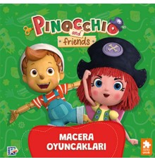 Pinokyo ve Arkadaşları - Macera Oyuncakları