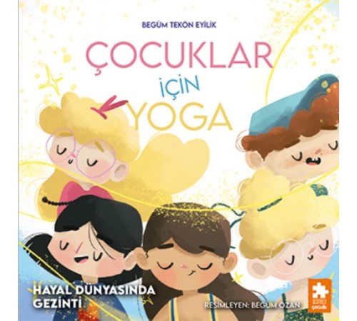 Çocuklar için Yoga  Hayal Dünyasında Gezinti
