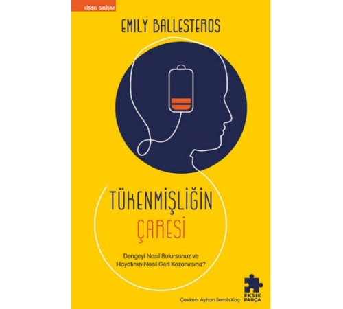 Tükenmişliğin Çaresi