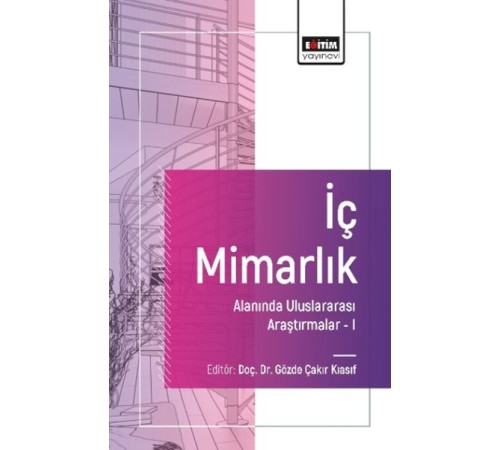 İç Mimarlık Alanında Uluslararası Araştırmalar I