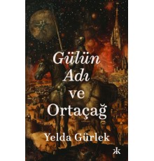 Gülün Adı ve Ortaçağ
