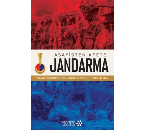 Asayişten Afete Jandarma