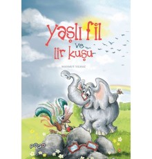 Yaşlı Fil ve Lir Kuşu