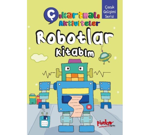 Çıkartmalı Aktiviteler Robotlar Kitabım Çıkartmalı Aktiviteler Robotlar Kitabım