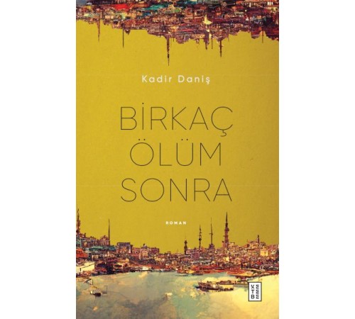Birkaç Ölüm Sonra Birkaç Ölüm Sonra