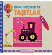 Renkli Keçeler ile Taşıtlar