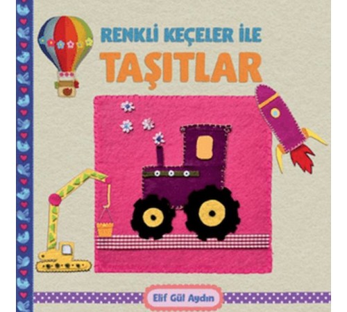 Renkli Keçeler ile Taşıtlar
