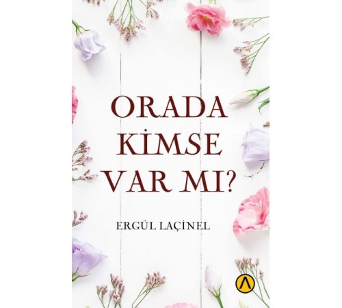 Orada Kimse Var mı?