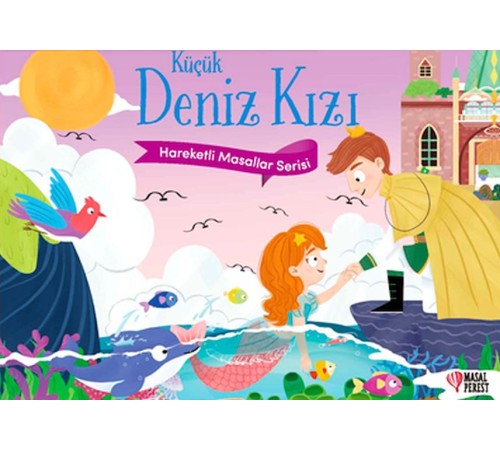 Küçük Deniz Kızı - Hareketli Masallar Serisi