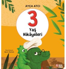 3 Yaş Hikayeleri