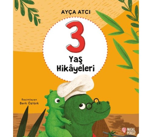 3 Yaş Hikayeleri