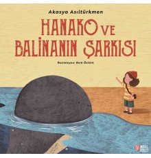 Hanako ve Balinanın Şarkısı