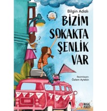 Bizim Sokakta Şenlik Var