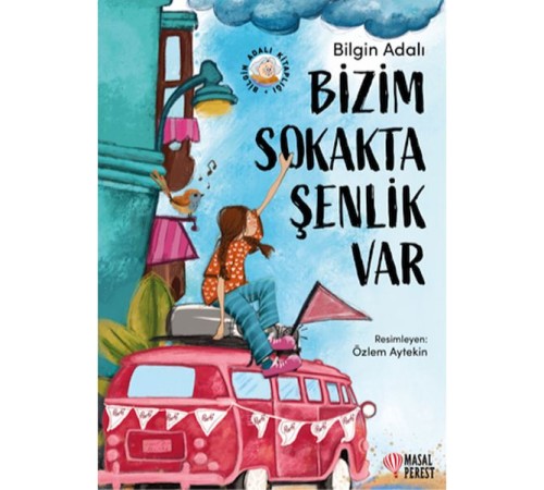 Bizim Sokakta Şenlik Var