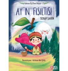 Gökten Üç Elma Düştü - Ay'ın Fısıltısı