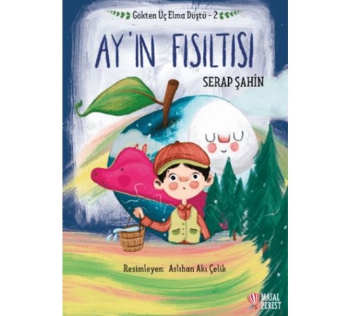 Gökten Üç Elma Düştü - Ay'ın Fısıltısı