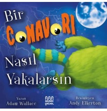Bir Canavarı Nasıl Yakalarsın